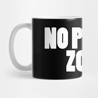 No pants Zone Mug